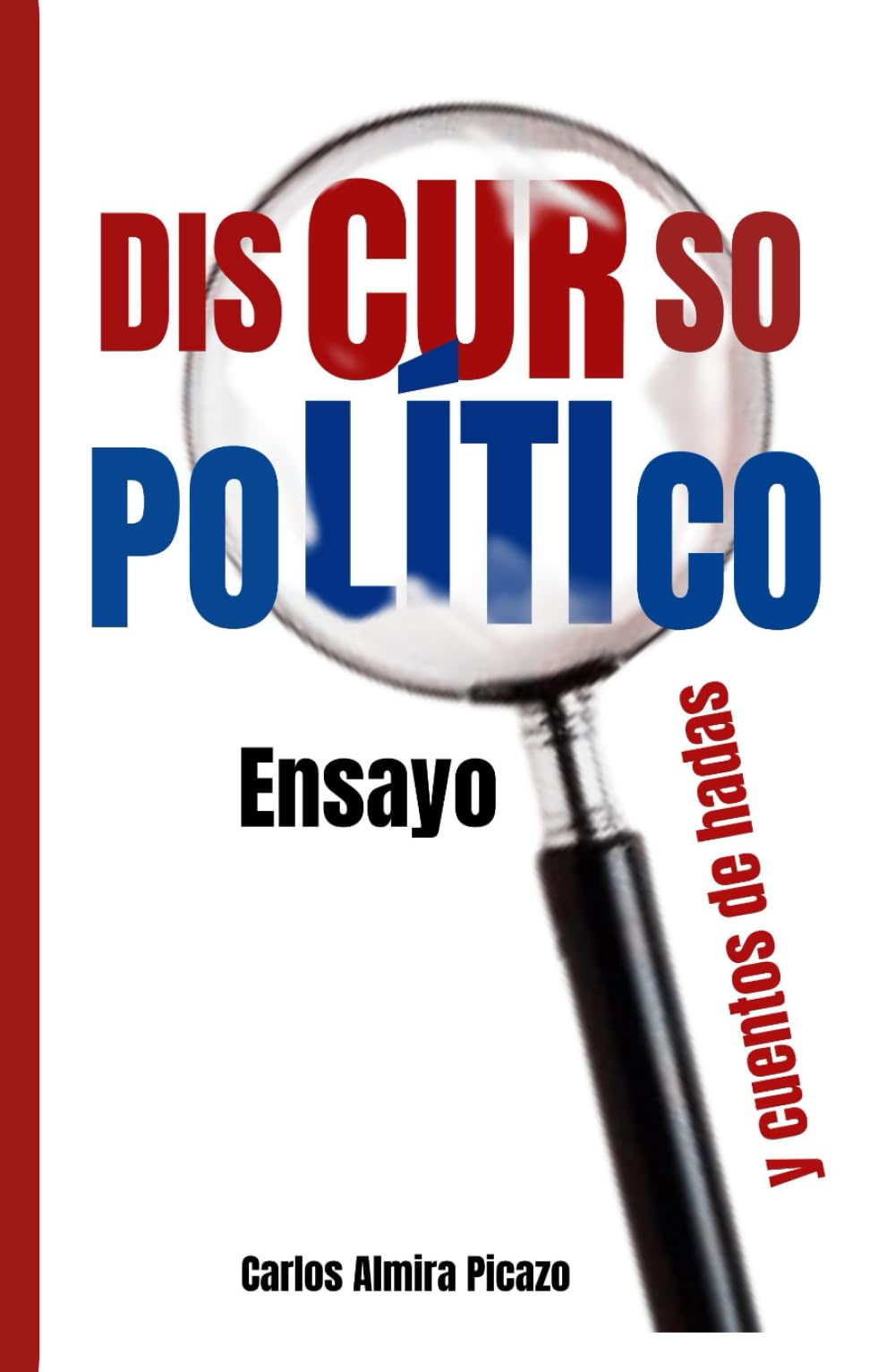 Discurso político y cuentos de hadas: Ensayo