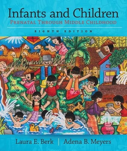 Infants and Children Plus New Mylab Human Devel... 013413012X Book Cover