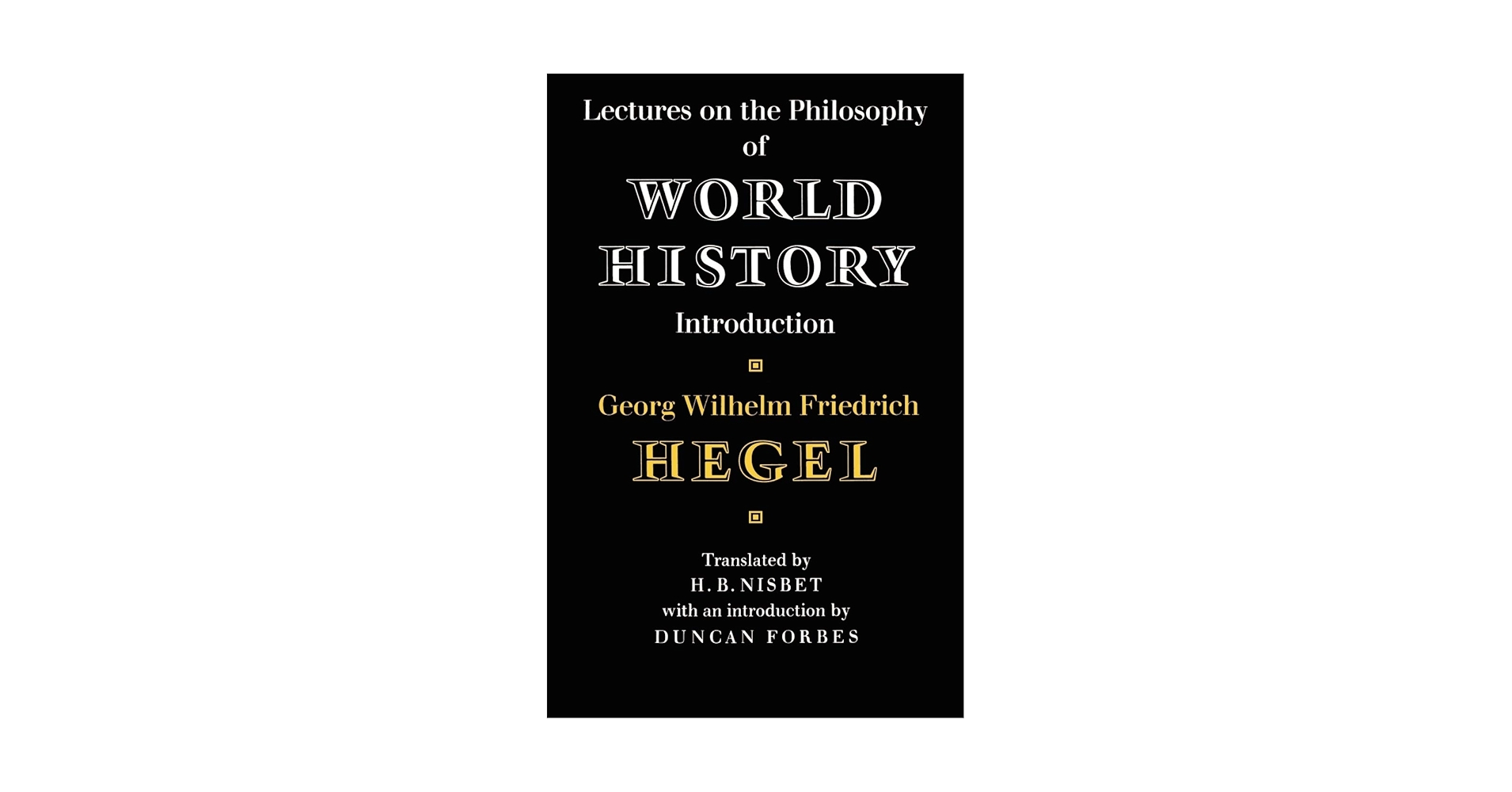 Lectures on the Philosophy of World History (Cambridge