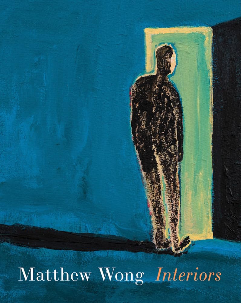 Matthew Wong: Interiors by Matthew Wong, John Cheim, Nancy Sp... - 9798218792619