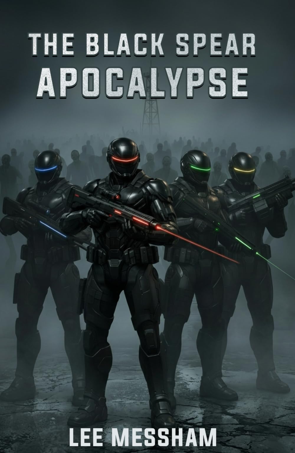 The Black Spear Apocalypse: A GRIM Team Novel (GRIM Team Saga)