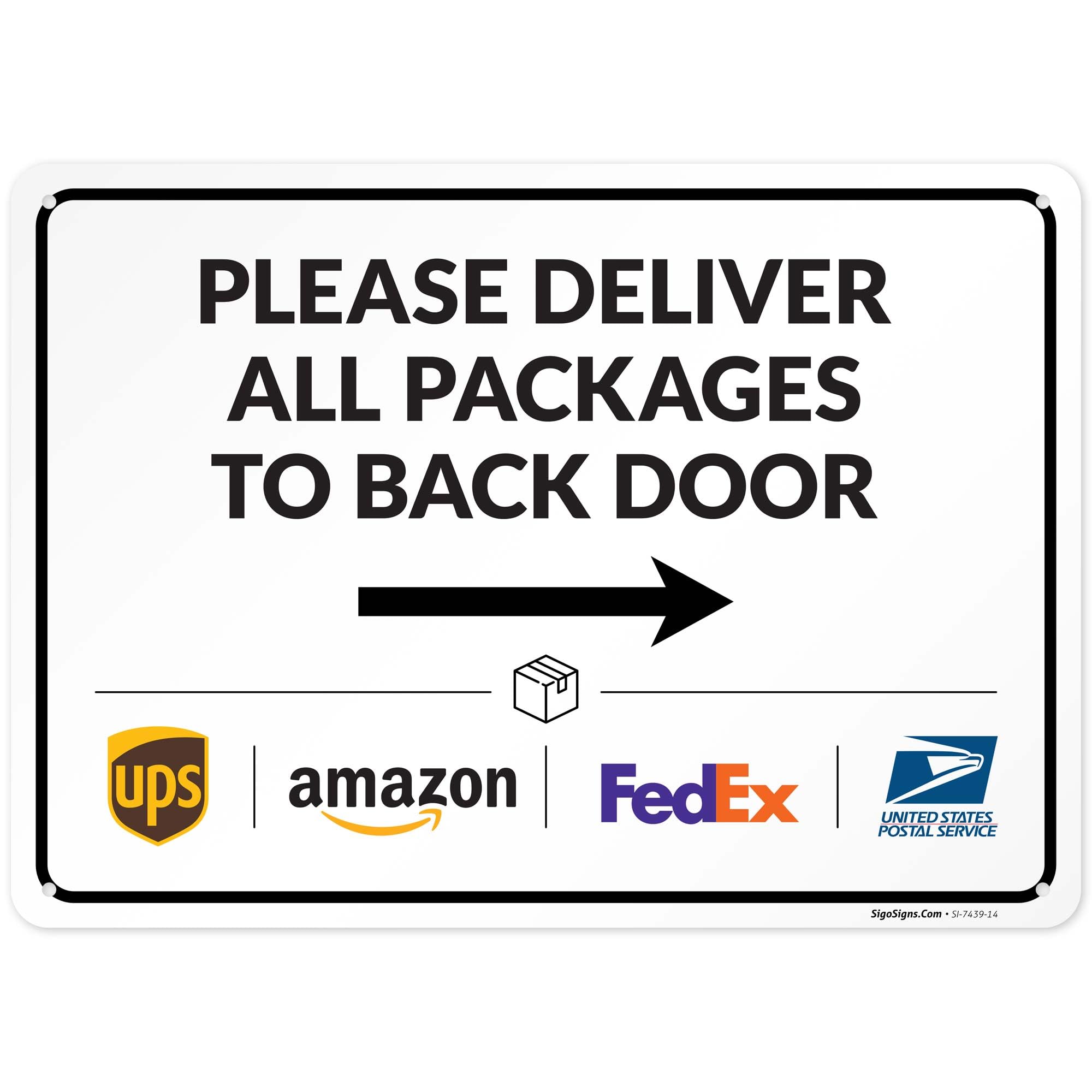 Package Delivery Sign, Delivery Instructions Deliver All Package to Back