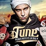 Einer muss es ja tune