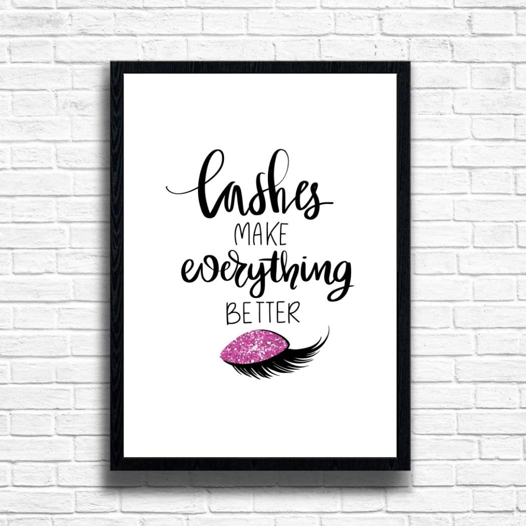 Lashes make everything better Print, Pink Fashion Wall Art Posters Designer Bag Shoes Book Makeup Poster Gallery Art Print Picture Home Decor- A3, A4 Size frame options (A3 Framed (Black))