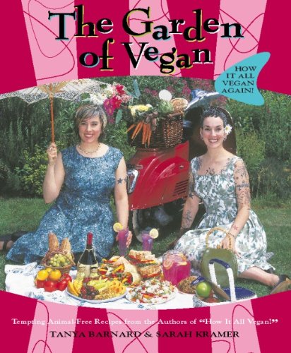 The Garden of Vegan: How It All Vegan Again!