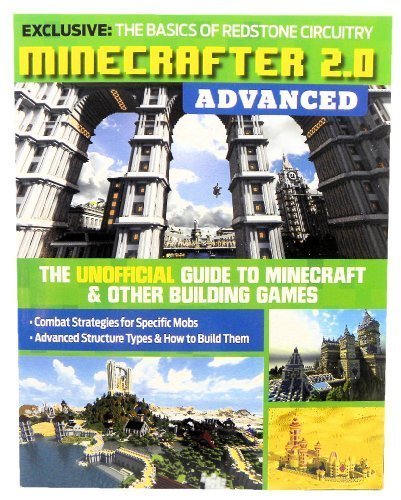 Minecrafter 2.0 Advanced: The Unofficial Guide to Minecraft & Other Building Games: Five Below Edition