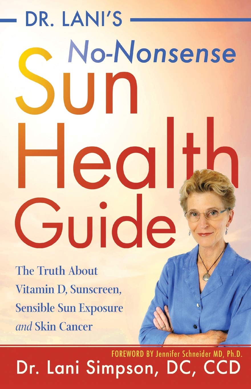 Dr. Lani's No-Nonsense SUN Health Guide