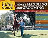Storey's Barn Guide to Horse Handling and Grooming