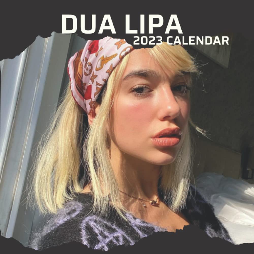 DUA LIPA CALENDAR 2023 OFFICIAL Dua Lipa Calendar 20222023, Dua Lipa