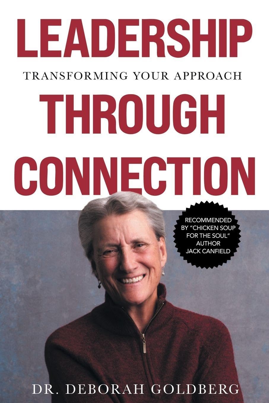 Leadership Through Connection: Transforming Your Approach