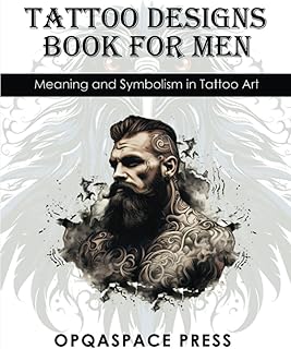 Tattoo Designs Book for Men: Meaning and Symbolism in Tattoo Art
