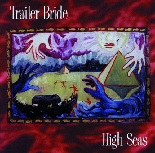 Play High Seas by Trailer Bride on Amazon Music