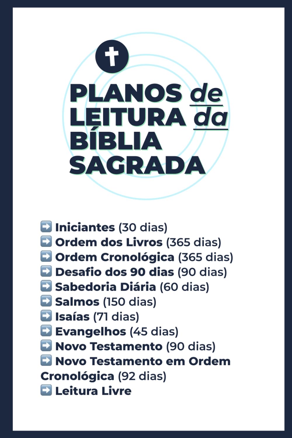 Plano de Leitura da Bíblia Sagrada: 13 Planos de Leitura