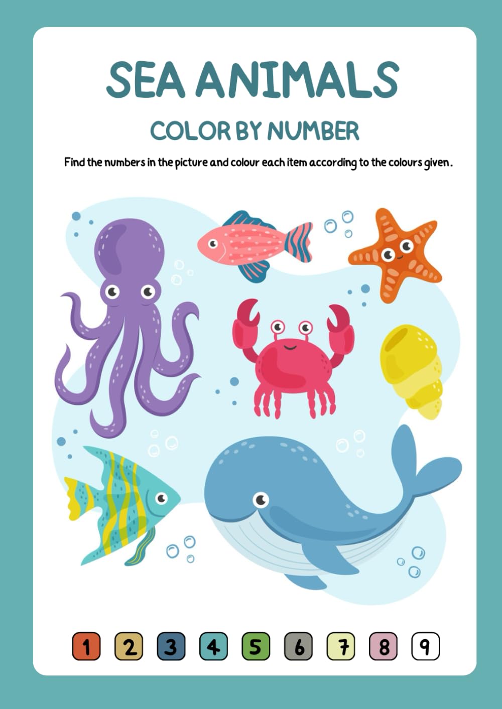 Sea Animals Color by Number for Kids Ages 4-8: Fun and Easy Underwater Coloring Adventure with Cute Ocean Creatures, Fish, Whales, and Sharks!