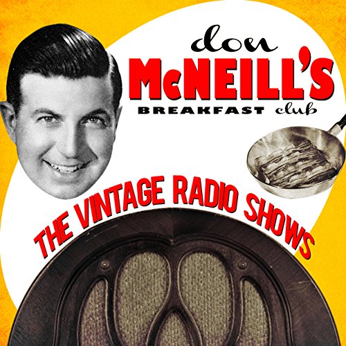 Play Don Mcneil's Breakfast Club The Vintage Radio Shows by Radio