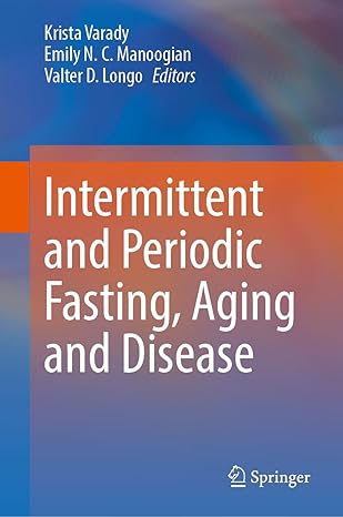 Intermittent and Periodic Fasting, Aging and Disease-Wow! eBook