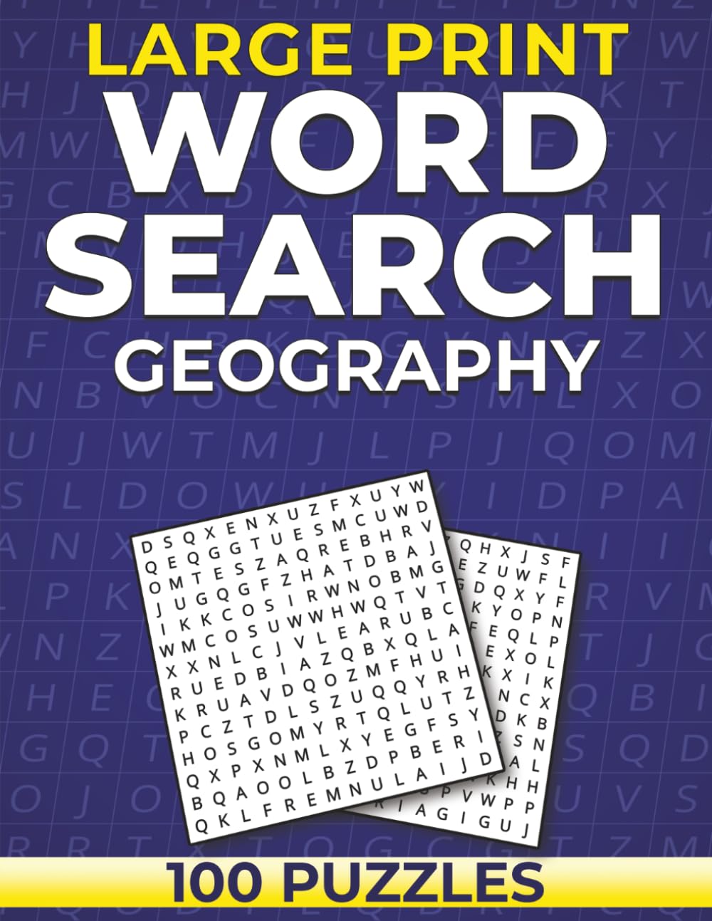 Large Print Word Search Puzzle Book for Adults — Geography Edition: 100 Large Print Word Search Puzzles Featuring Countries, Cities, Landforms, and Global Geography