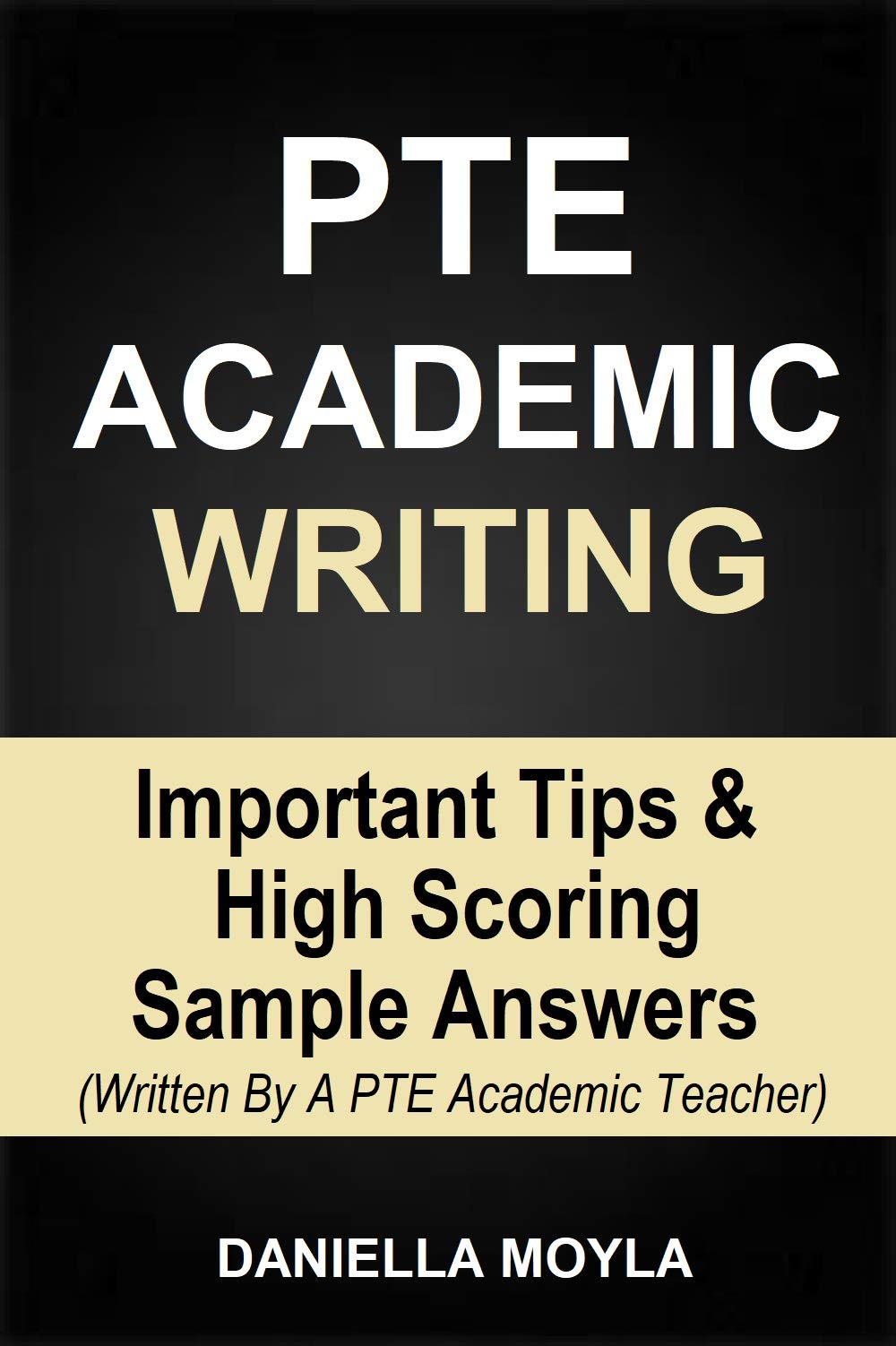 Buy PTE Academic Writing Important Tips & High Scoring Sample Answers
