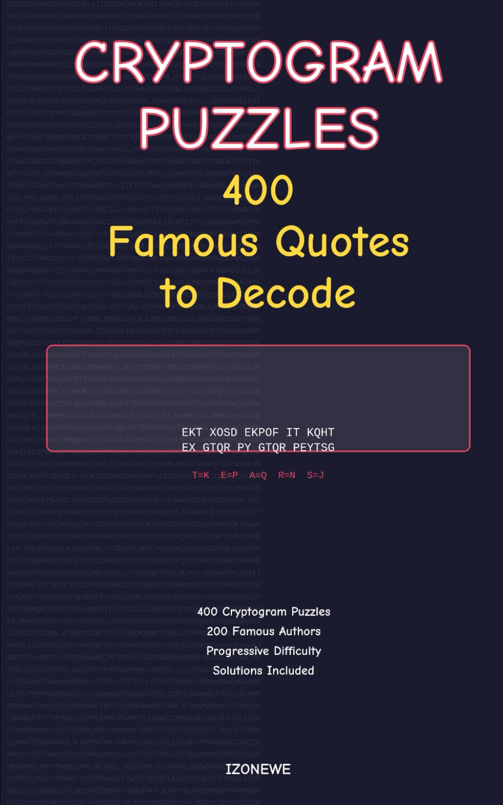 Cryptogram Puzzles: 400 Famous Quotes to Decode (Puzzle Books)