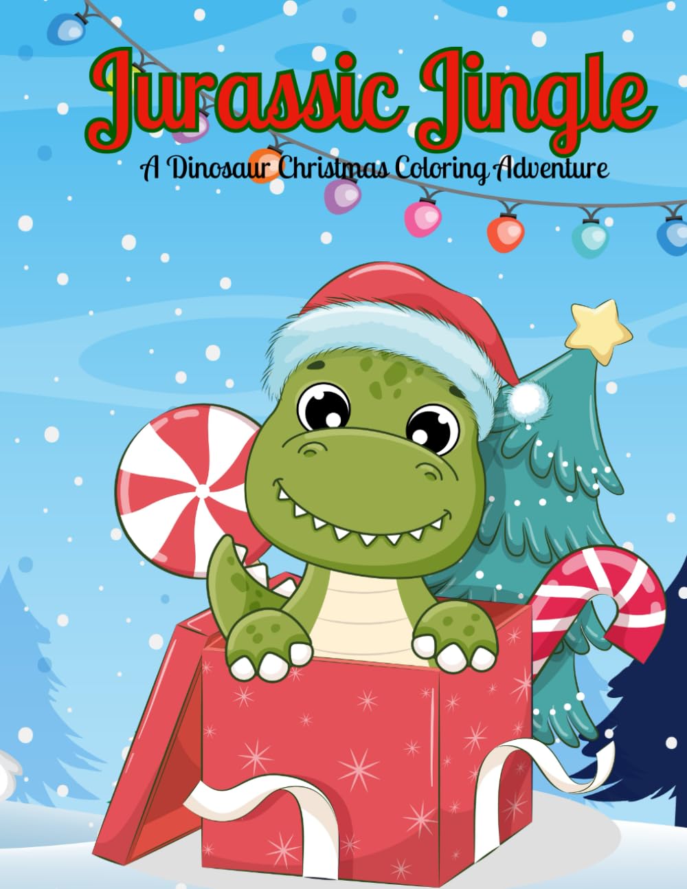 Jurassic Jingle: A Dinosaur Christmas Coloring Book