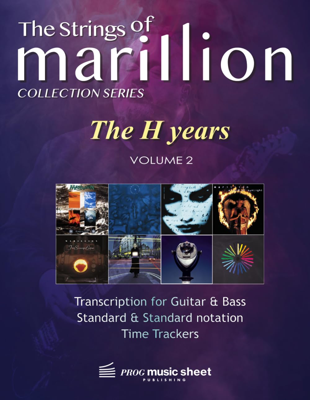 Marillion - THE H YEARS - Volume 2: High quality transcription music sheet with Tablature - For Guitar & Bass (COLLECTION)