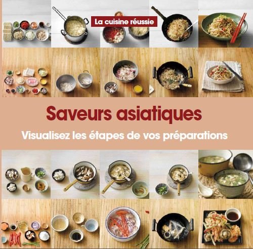 Télécharger Saveurs asiatiques : Visualisez les étapes de vos préparations PDF
