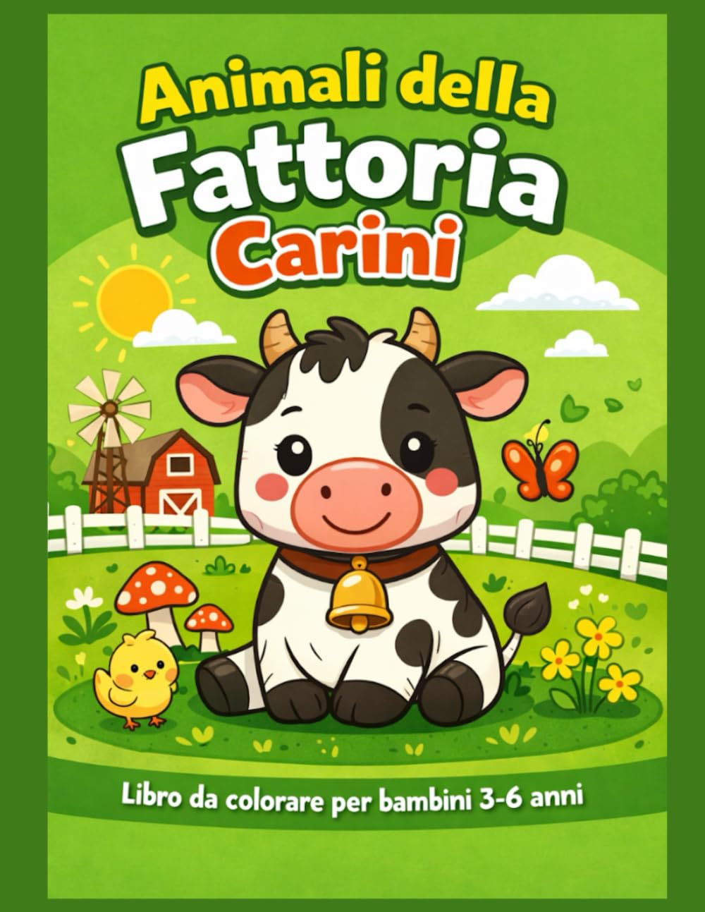 Animali della Fattoria Carini– Libro da Colorare per Bambini 3-6 Anni