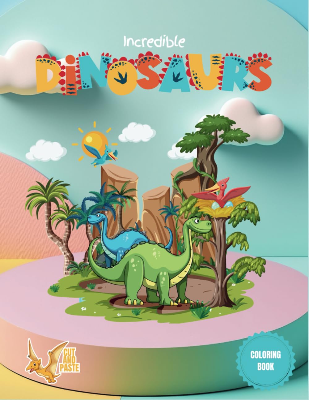 Incredible Dinosaurs
