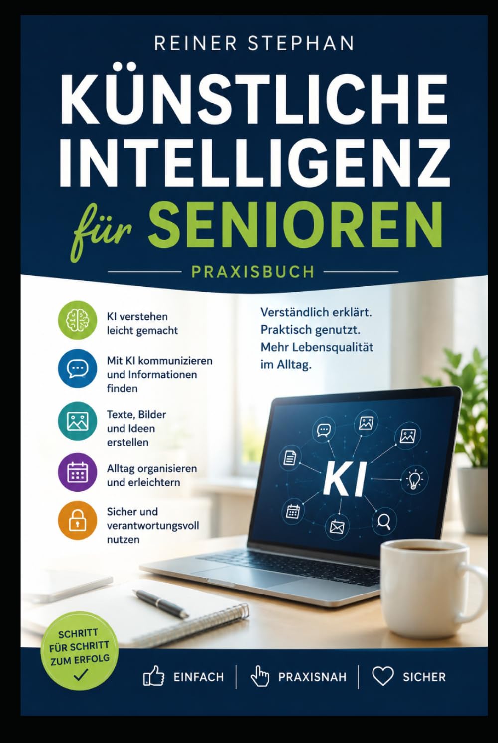 Künstliche Intelligenz für Senioren: Praxisbuch