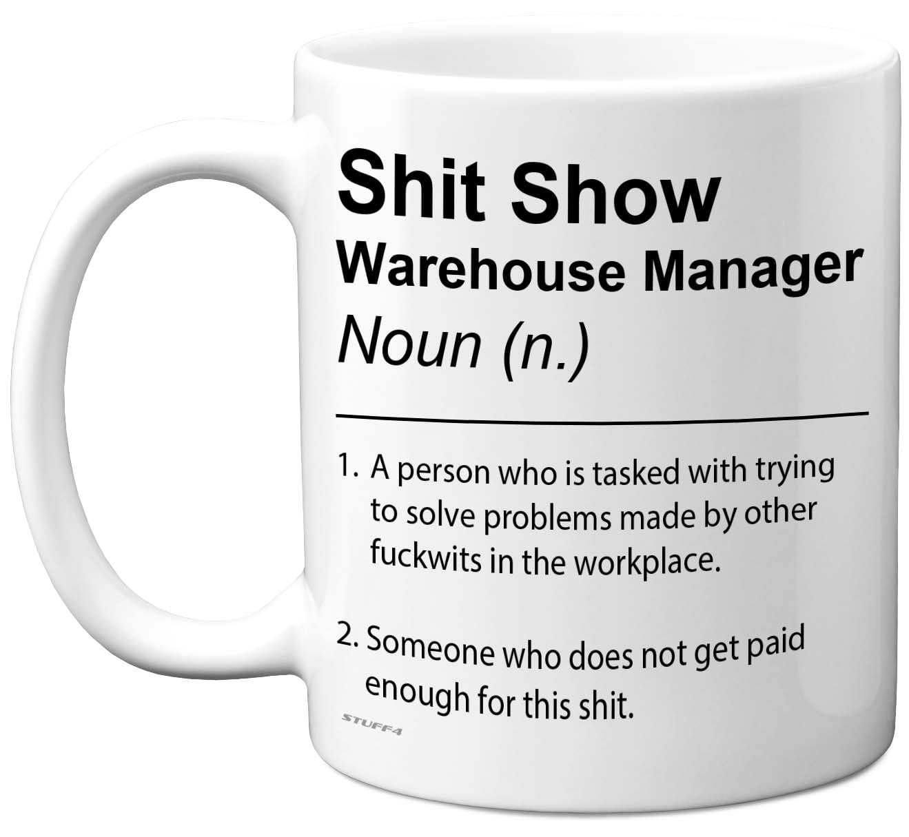 Stuff4 Warehouse Manager Mug, Sh*t Show
