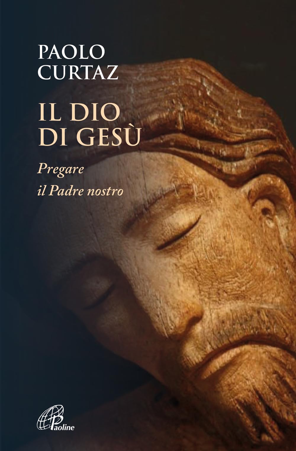 Il Dio Di Gesù. Pregare Il Padre Nostro - 4