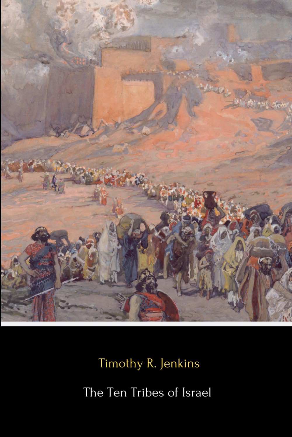 The Ten Tribes of Israel (Illustrated): Or the True History of the North American Indians, Showing that They are the Descendants of These Ten Tribes