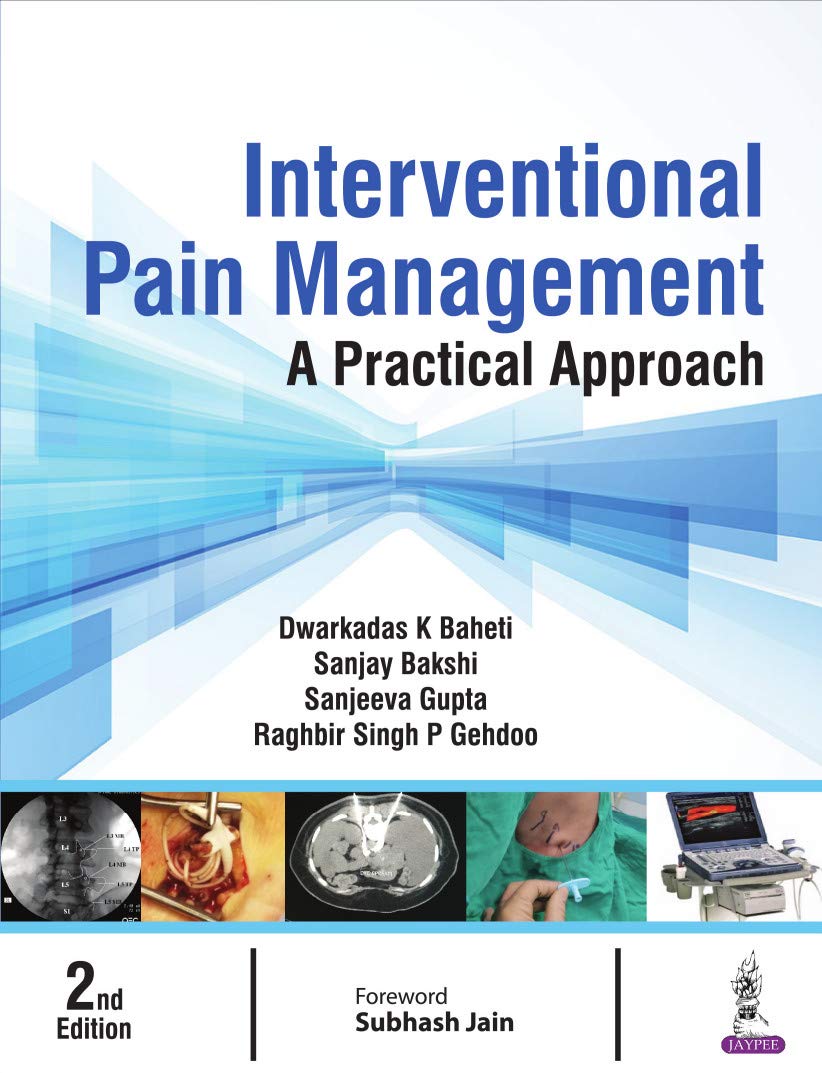 Interventional Pain Management: A Practical Approach (English Edition)