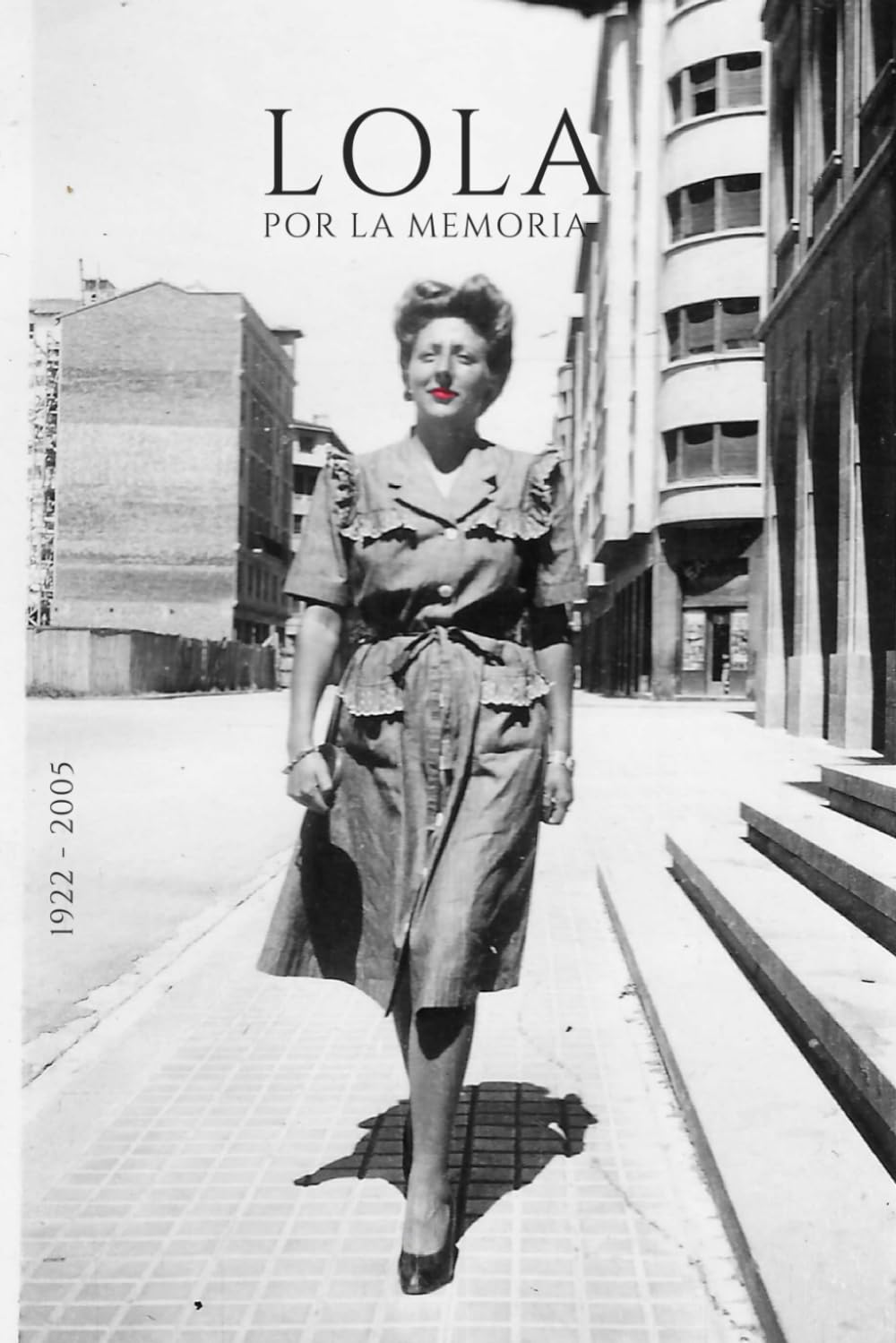 Lola: Por la memoria