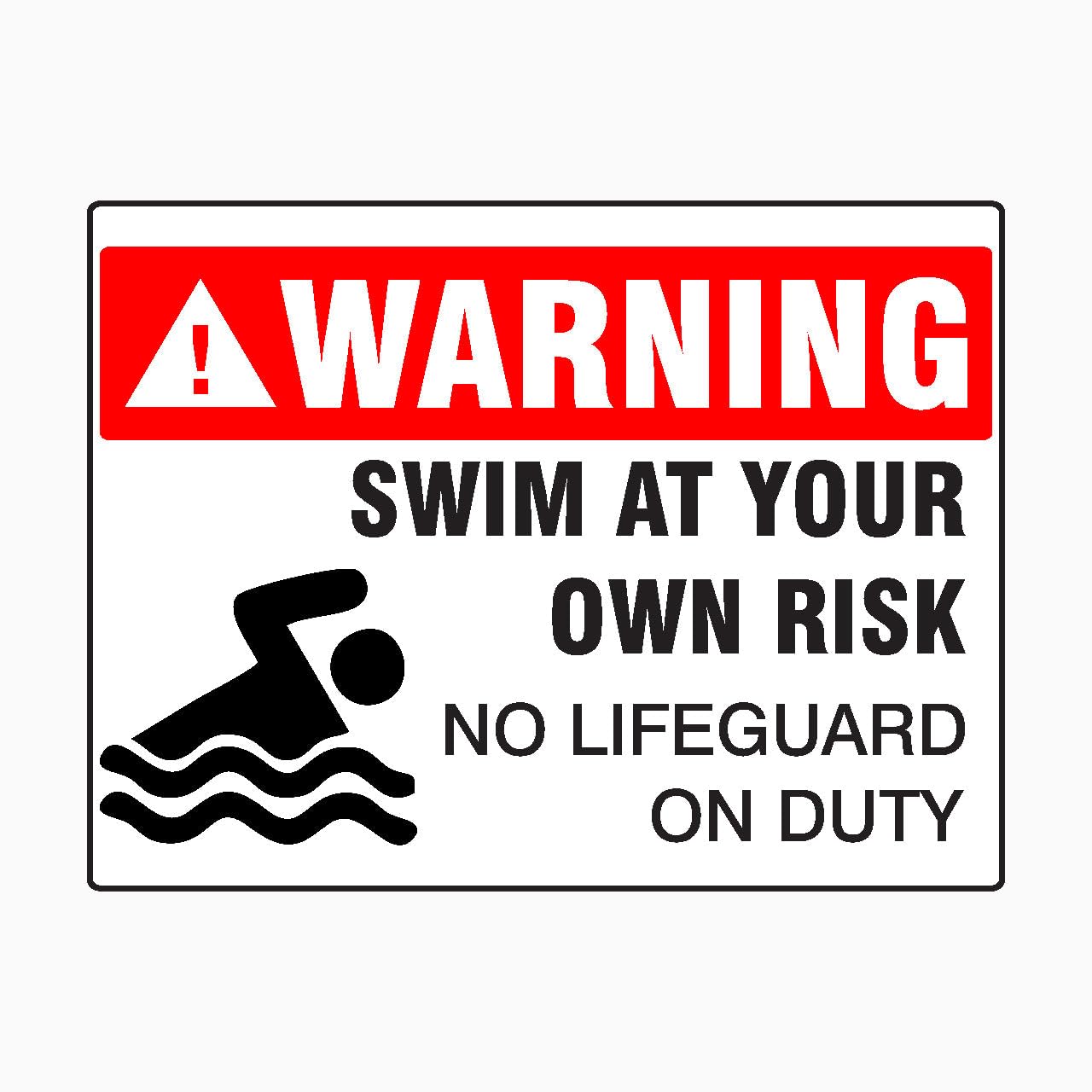 SWIM AT YOUR OWN RISK - NO LIFEGUARD ON DUTY Sign, 12x8 Metal Tin Sign, liability notice for unsupervised water areas.