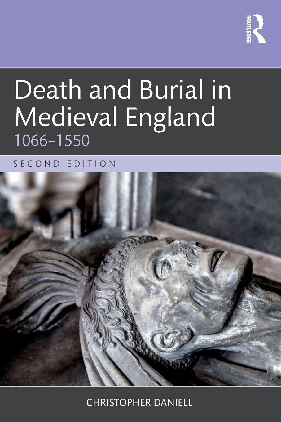 Death and Burial in Medieval England by Christopher  Daniell (Paperback Book)