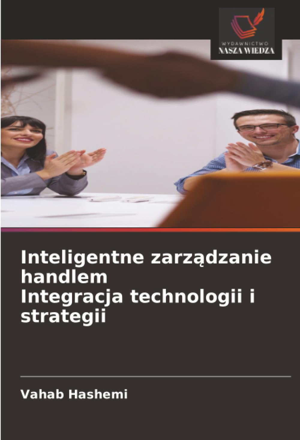 Inteligentne zarządzanie handlem Integracja technologii i strategii