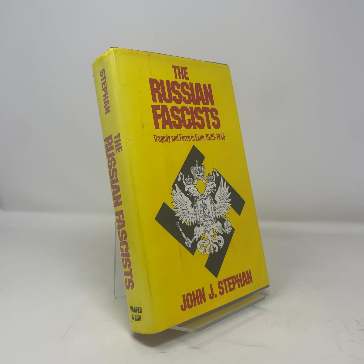 Buy The Russian Fascists: Tragedy and Farce in Exile, 1925-1945 — BookShops.in
