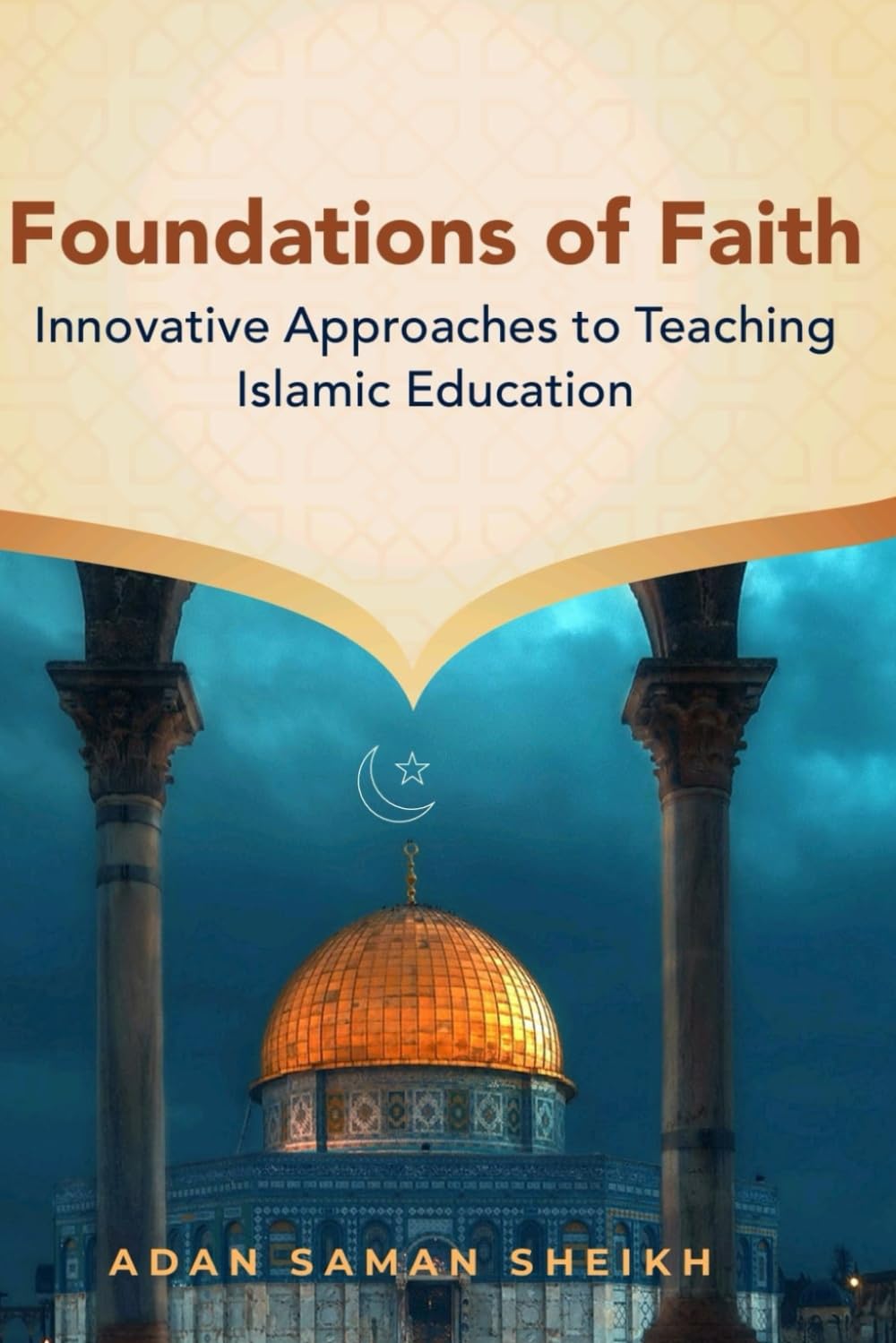 Foundations of Faith: Innovative Approaches to Teaching Islamic Education