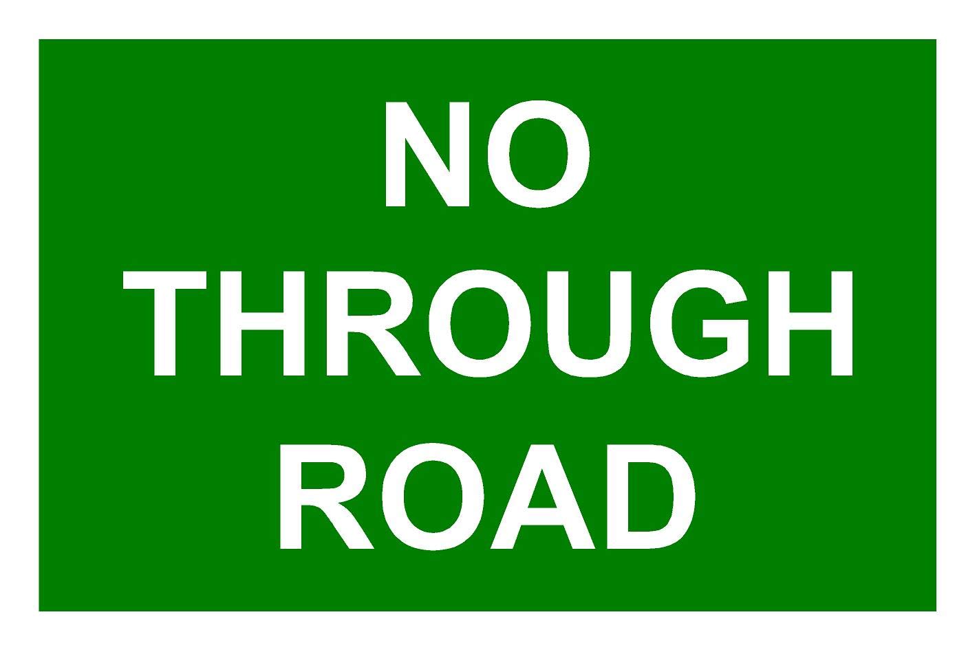 No Through Road Aluminium Composite Sign 200mm x 135mm x 3mm. Green/White.