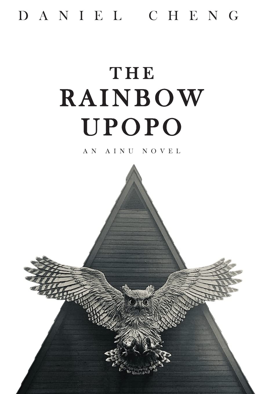 THE RAINBOW UPOPO: An Ainu novel