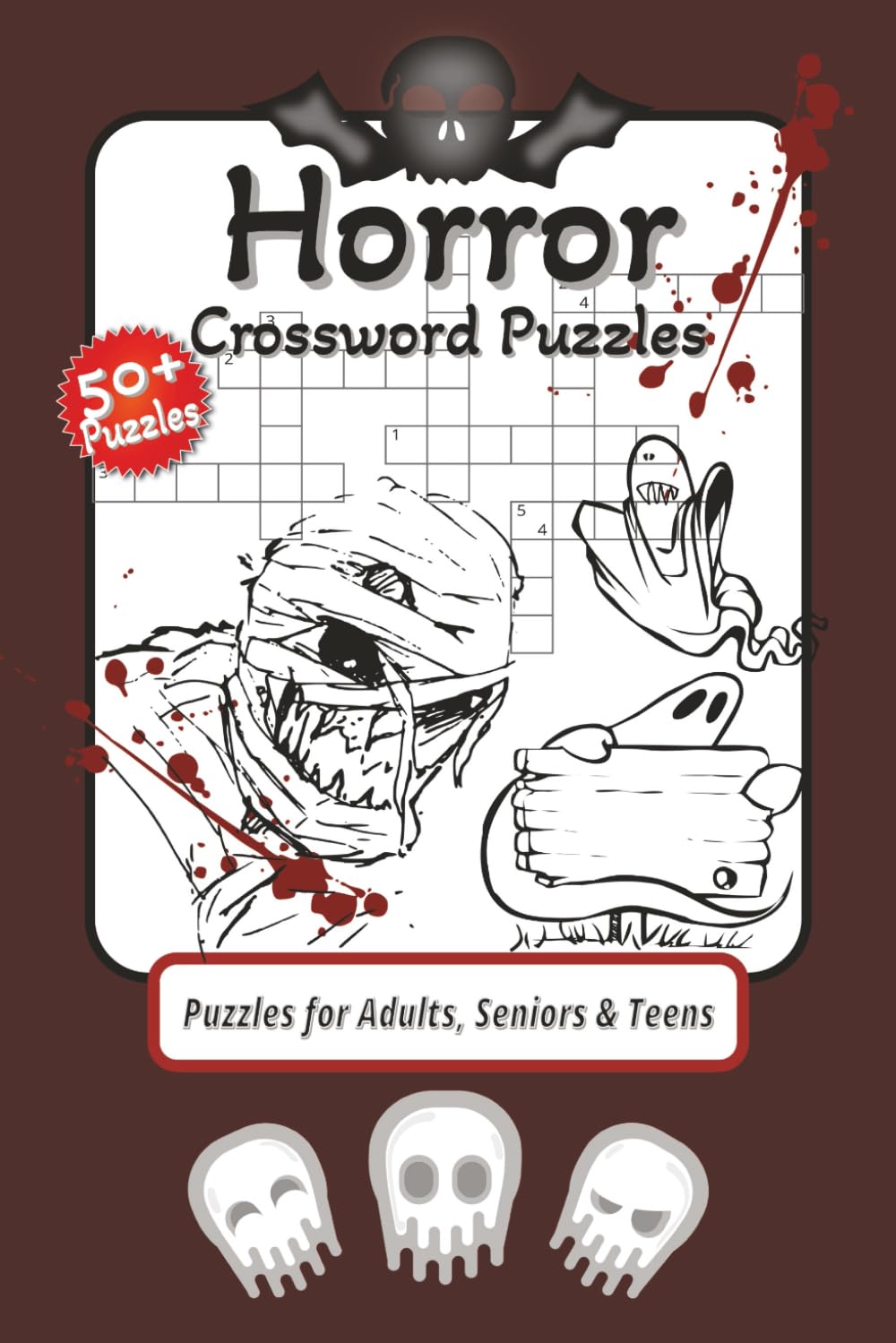 Horror Crossword Puzzle: Crossword Puzzle With Easy To Read Print About Horror And Fear| 6x9 Inches, 120 Pages| 50+ Pages| The Ideal Gift For Anyone Who Enjoys Horror With a Thrill