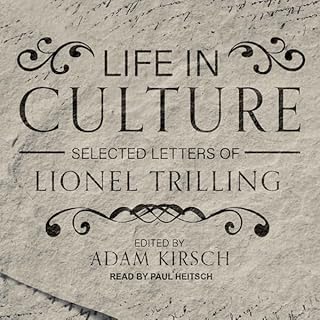 Life in Culture Audiolibro Por Lionel Trilling, Adam Kirsch - editor arte de portada