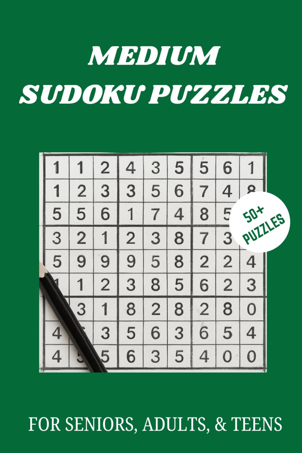 Medium Sudoku Puzzles: 50+ Engaging Logic Challenges for Seniors, Adults, & Teens