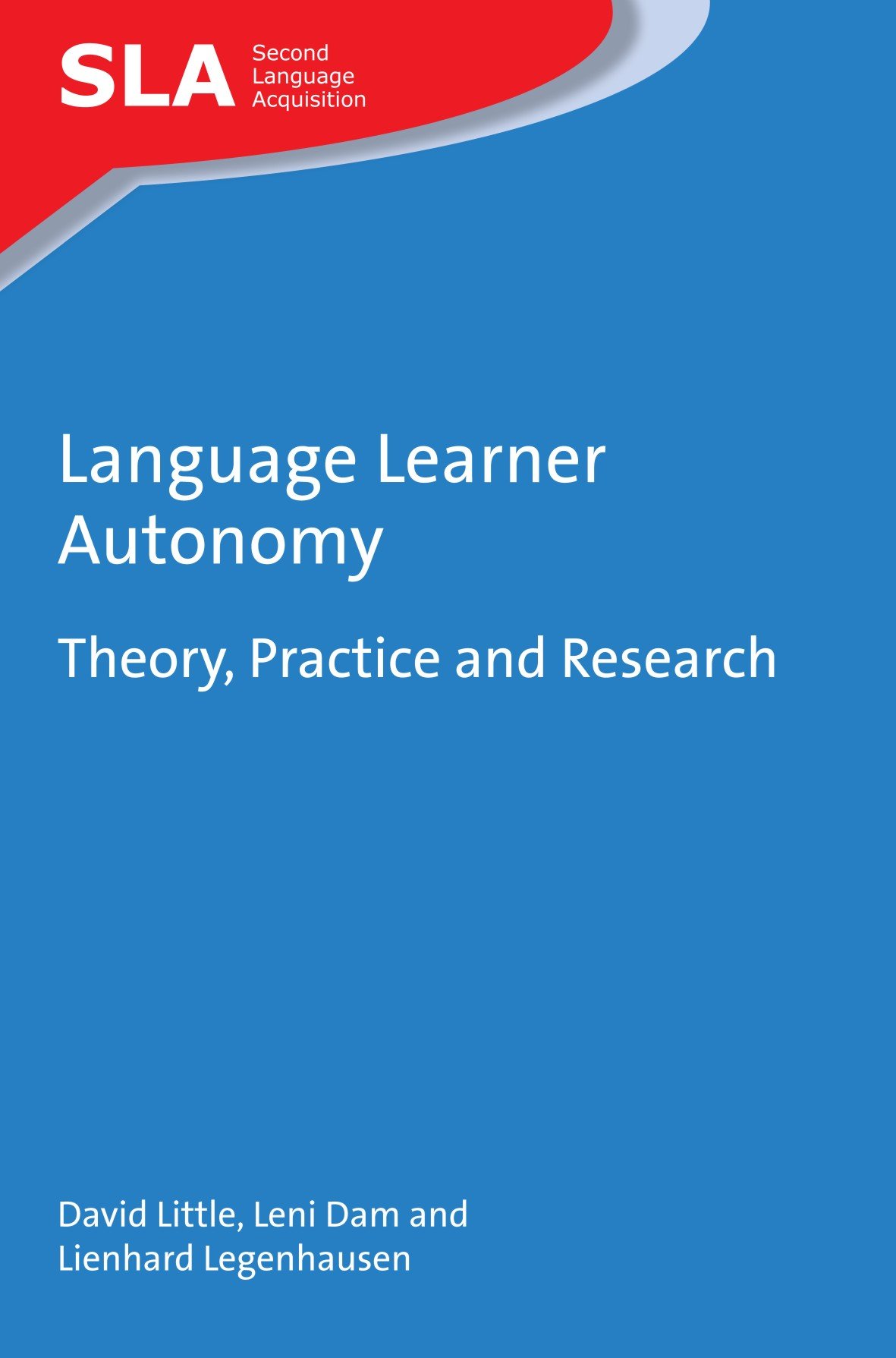 Buy Language Learner Autonomy: Theory, Practice and Research (Second Language Acquisition) — BookShops.in