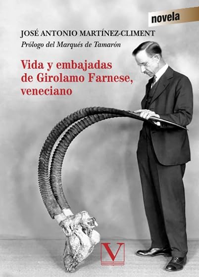 Vida y Embajadas de Girolamo Farnese