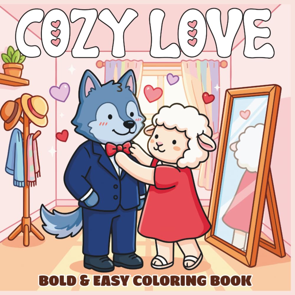 Cozy Love Bold and Easy Coloring Book: Fluffy Animal Designs for Adults and Teens
