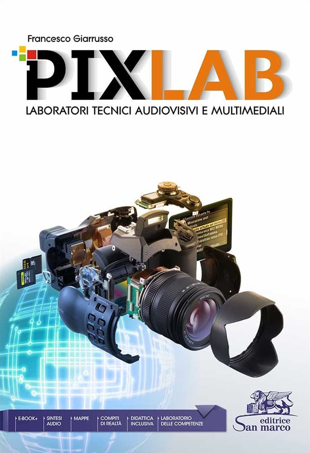 Pixlab. Laboratori tecnici audiovisivi e multimediali. Per gli Ist. tecnici e professionali. Con e-book. Con espansione online
