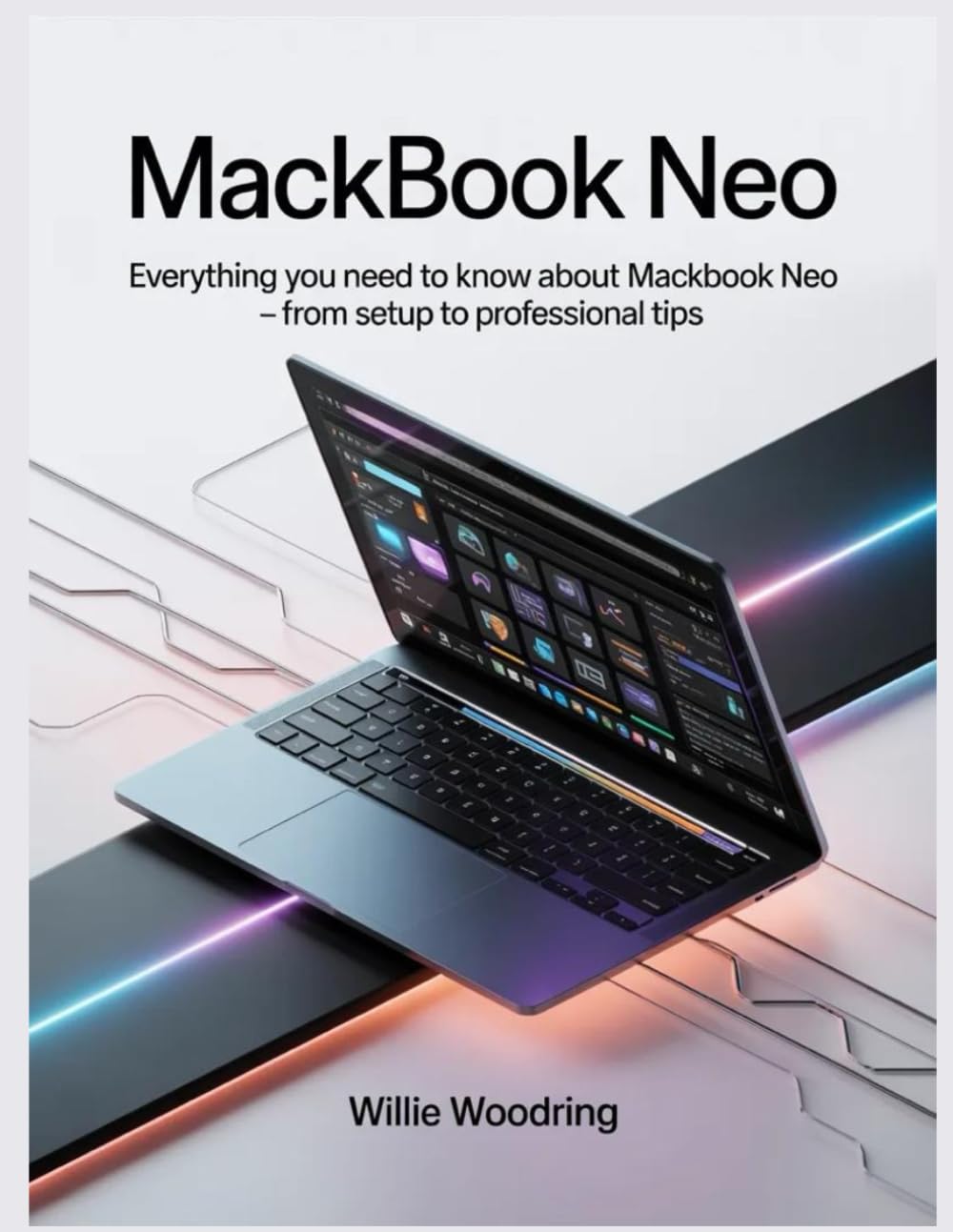 MACKBOOK NEO: Everything you need to know about MACKBOOK NEO – from setup to professional tips