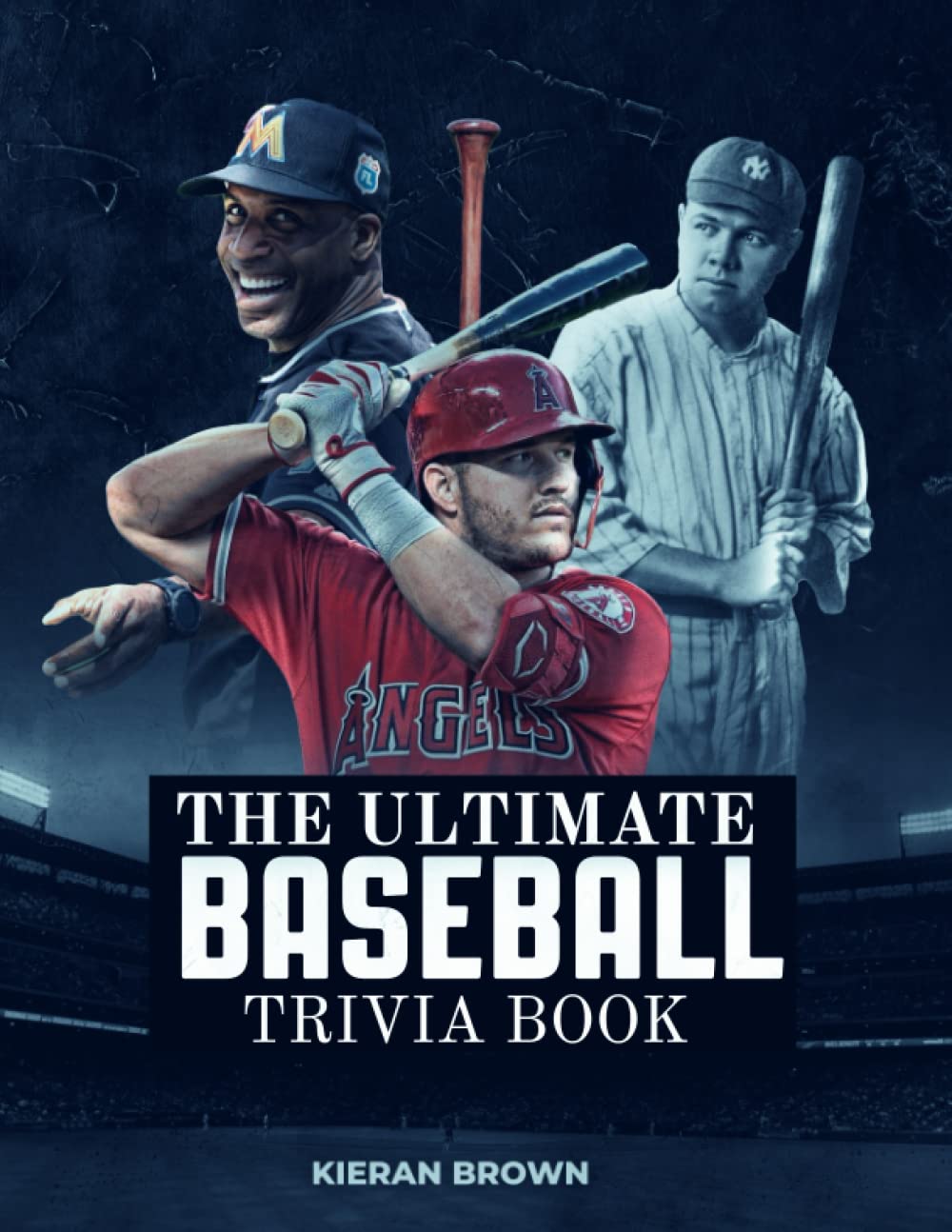 Buy The Ultimate Baseball Trivia Book 750+ Baseball Themed Questions